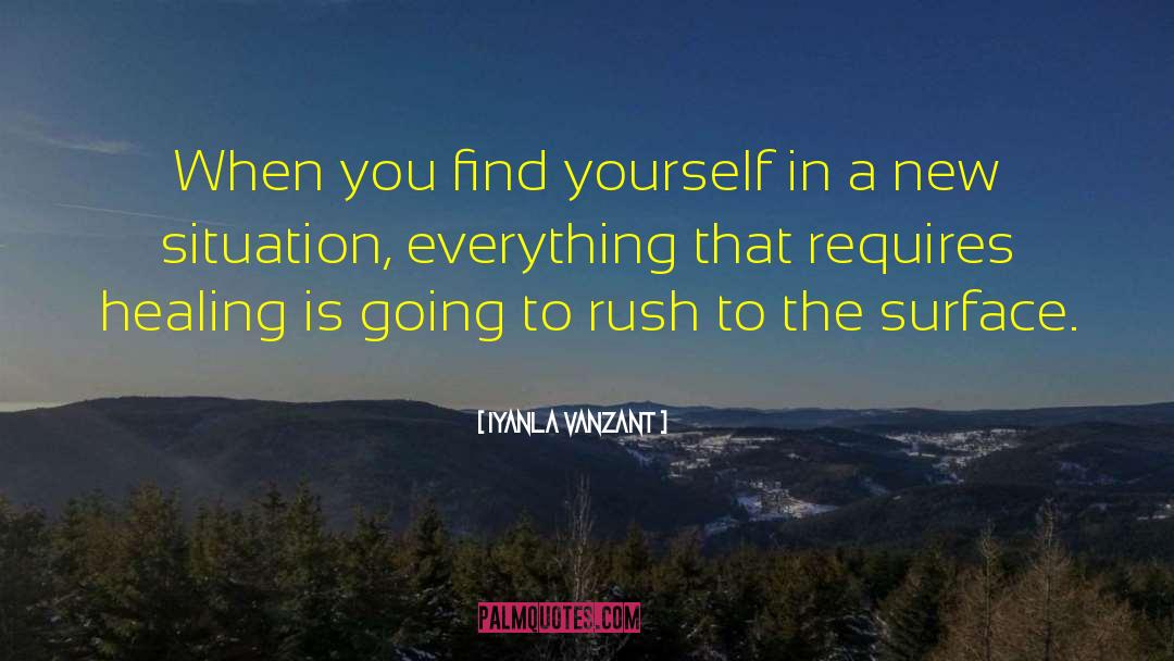 Iyanla Vanzant Quotes: When you find yourself in