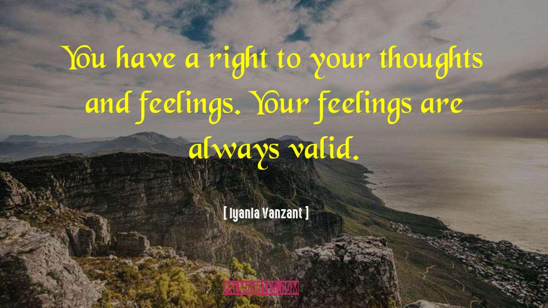 Iyanla Vanzant Quotes: You have a right to
