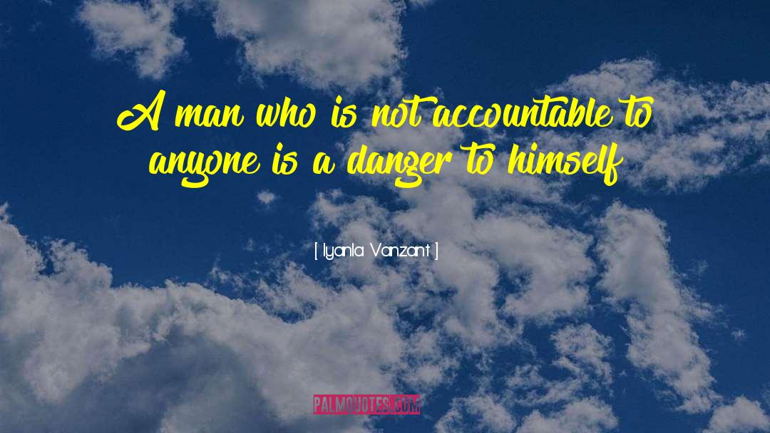 Iyanla Vanzant Quotes: A man who is not