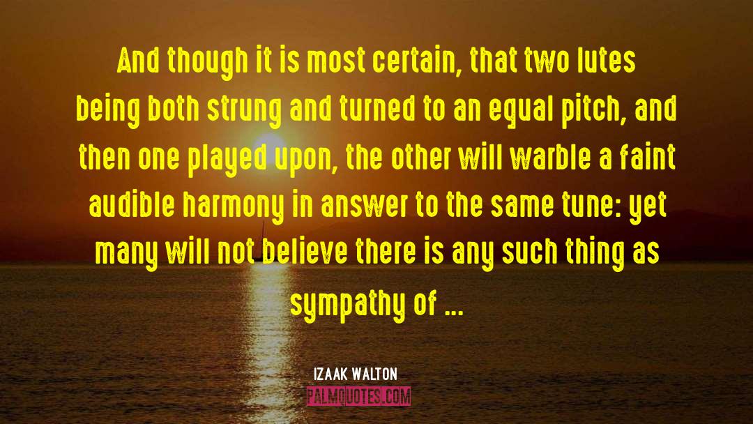 Izaak Walton Quotes: And though it is most