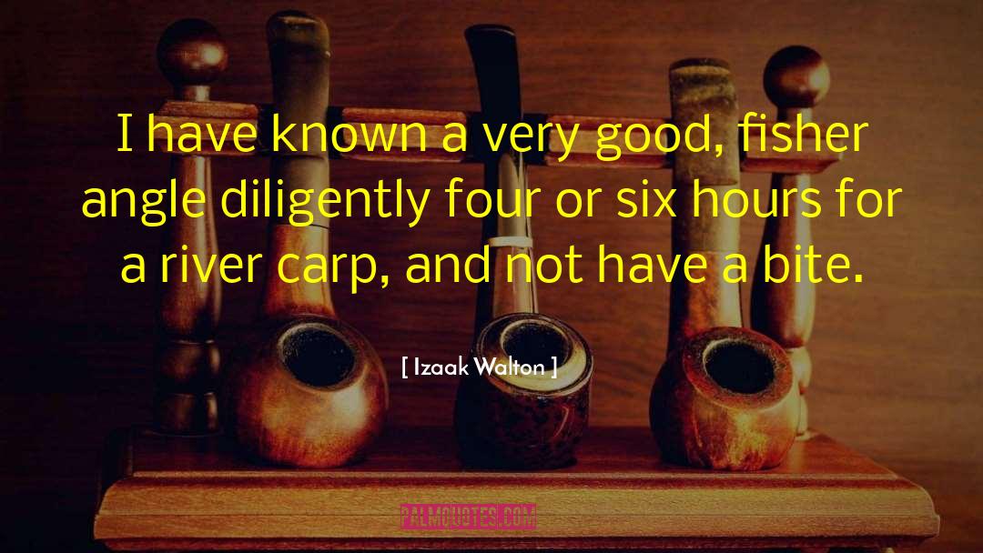 Izaak Walton Quotes: I have known a very