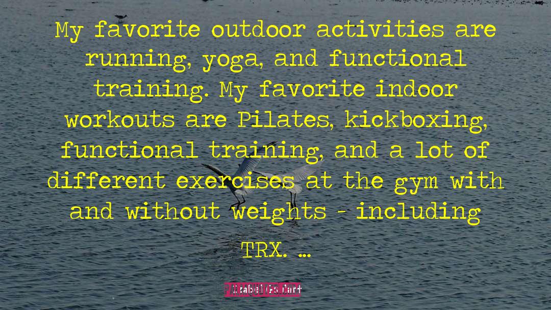Izabel Goulart Quotes: My favorite outdoor activities are