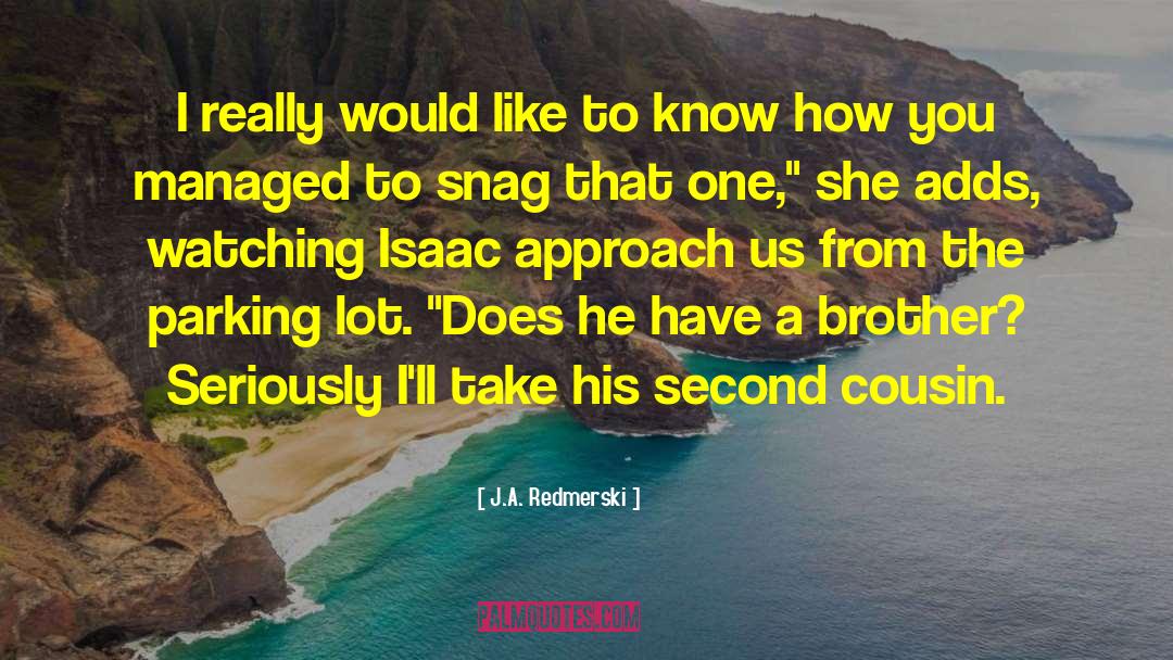 J.A. Redmerski Quotes: I really would like to