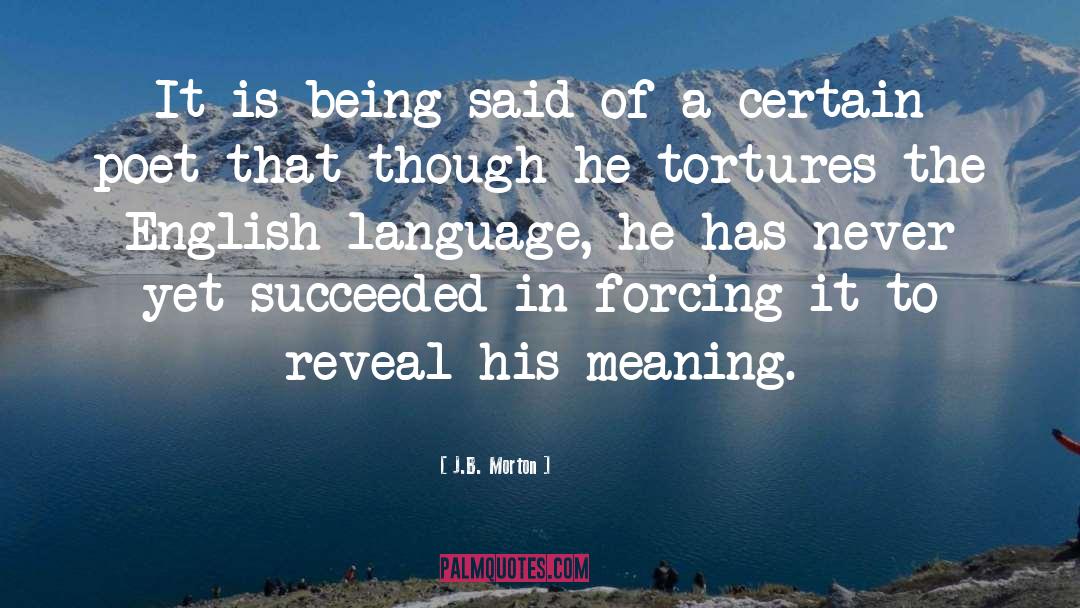 J.B. Morton Quotes: It is being said of