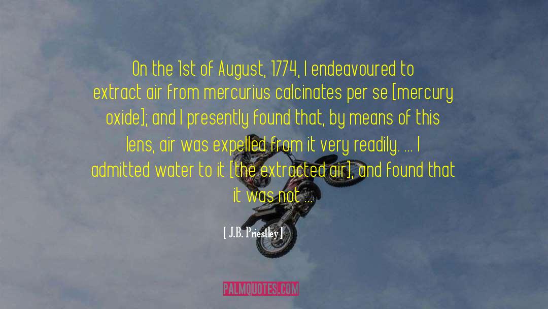 J.B. Priestley Quotes: On the 1st of August,