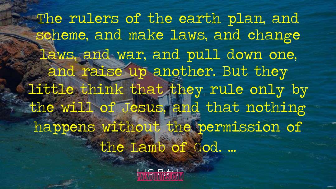 J.C. Ryle Quotes: The rulers of the earth