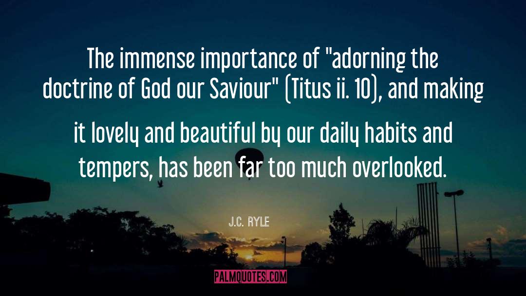 J.C. Ryle Quotes: The immense importance of 