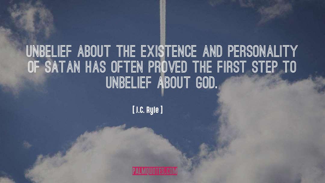 J.C. Ryle Quotes: Unbelief about the existence and