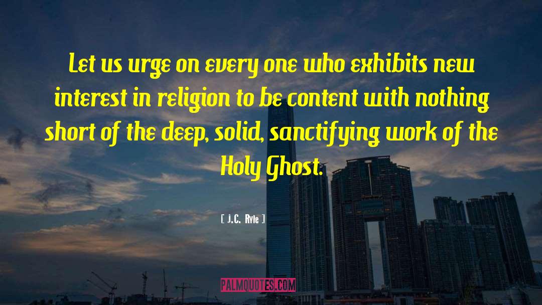 J.C. Ryle Quotes: Let us urge on every