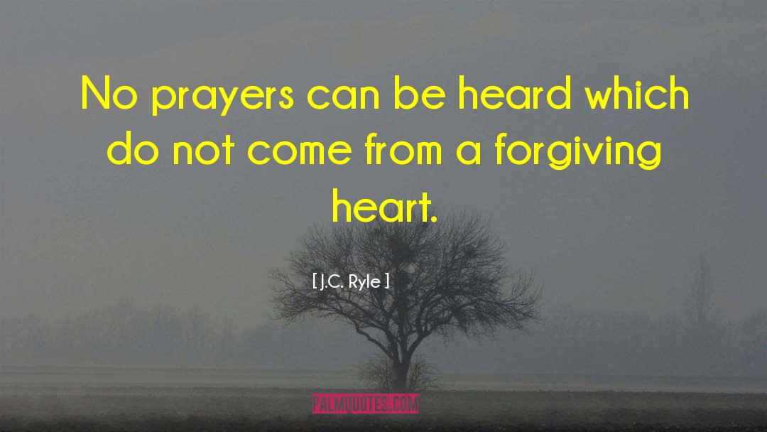 J.C. Ryle Quotes: No prayers can be heard