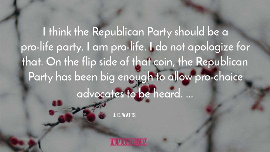 J. C. Watts Quotes: I think the Republican Party