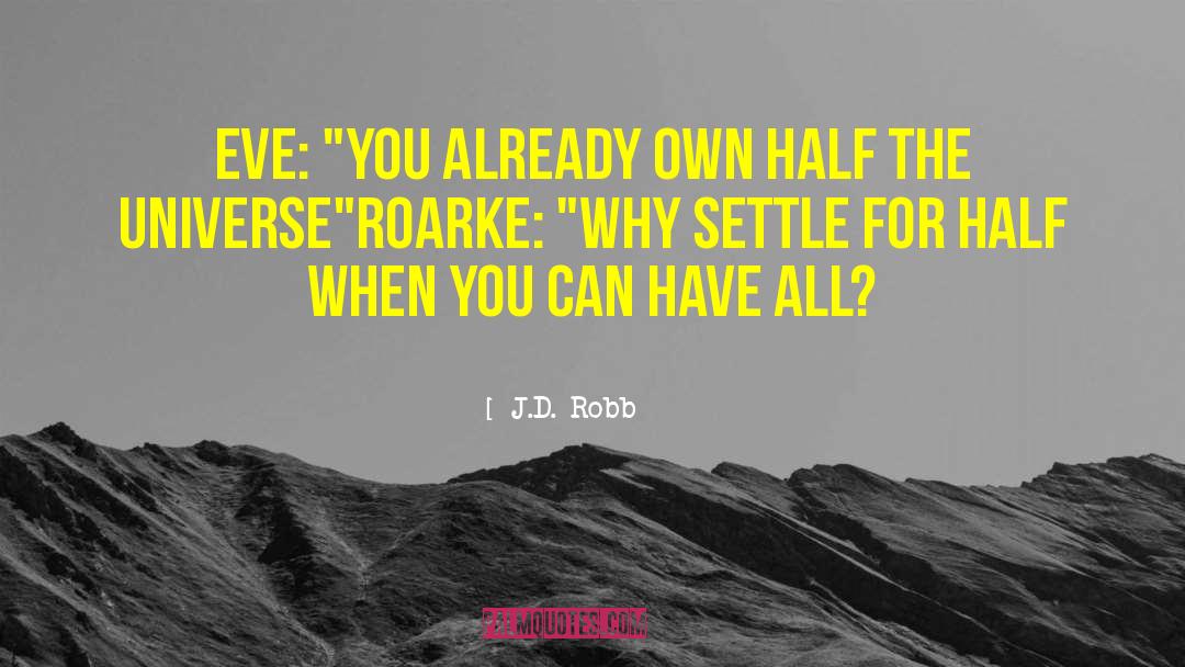 J.D. Robb Quotes: Eve: 
