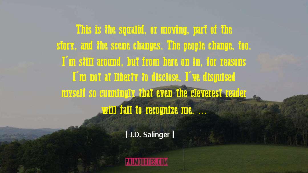 J.D. Salinger Quotes: This is the squalid, or