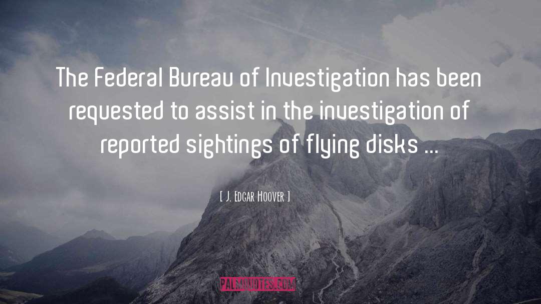 J. Edgar Hoover Quotes: The Federal Bureau of Investigation