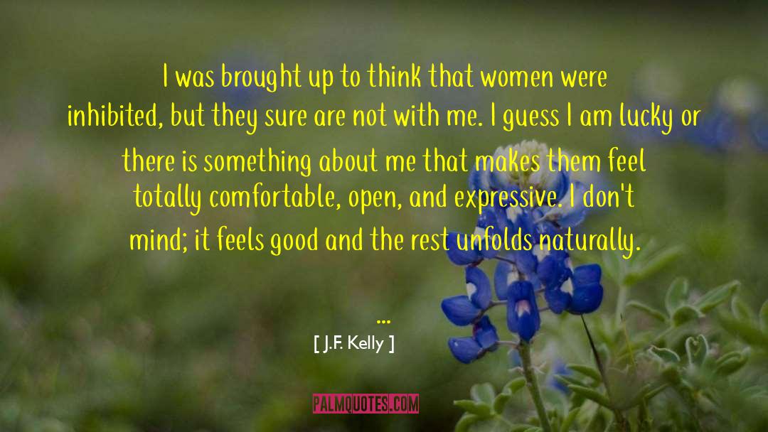 J.F. Kelly Quotes: I was brought up to