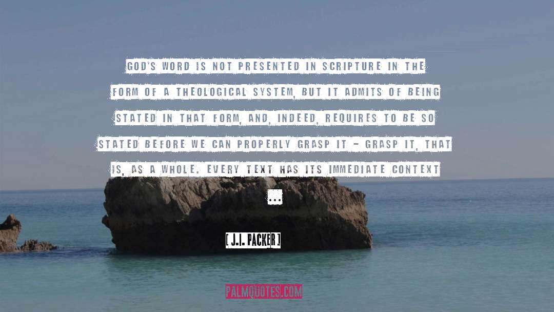 J.I. Packer Quotes: God's Word is not presented
