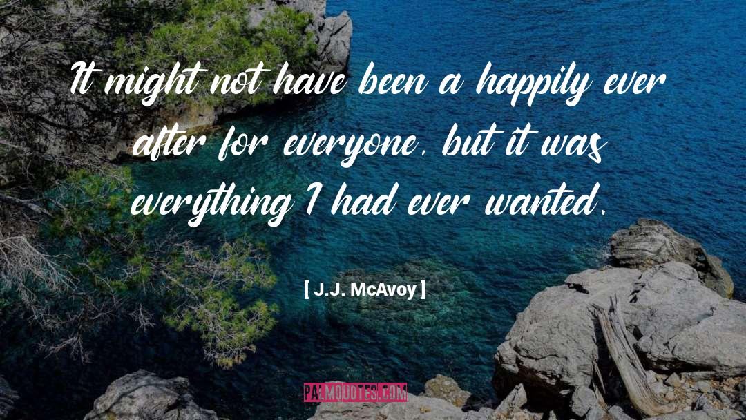 J.J. McAvoy Quotes: It might not have been