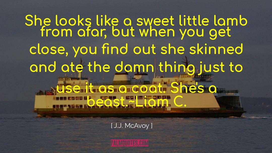 J.J. McAvoy Quotes: She looks like a sweet