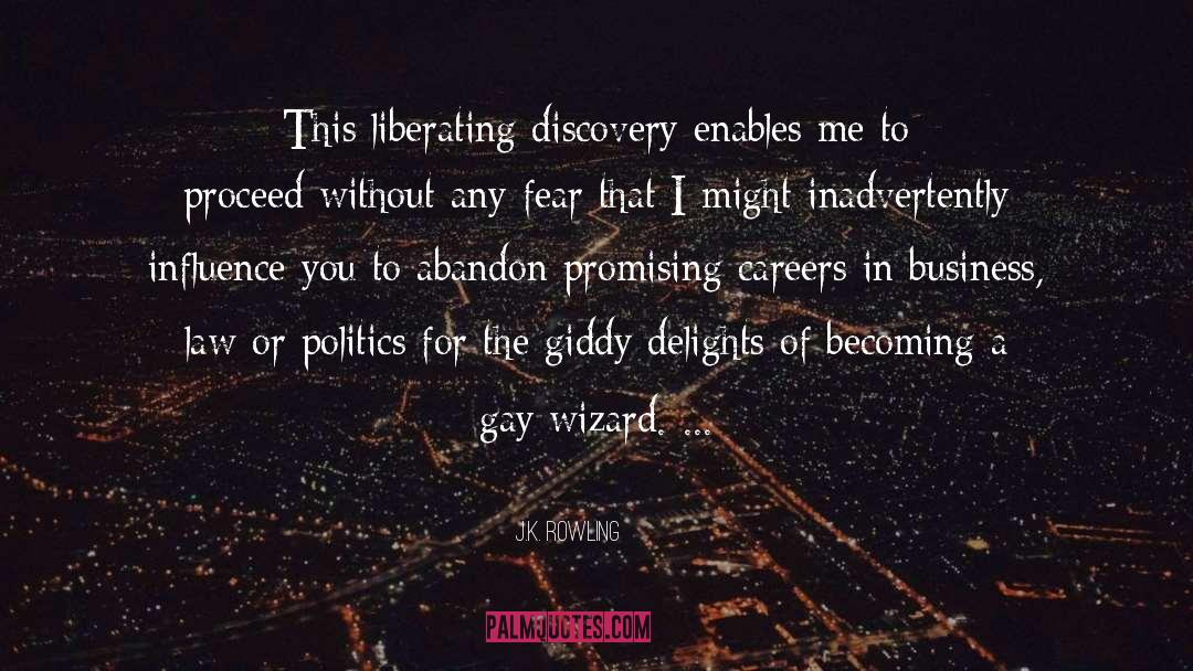 J.K. Rowling Quotes: This liberating discovery enables me