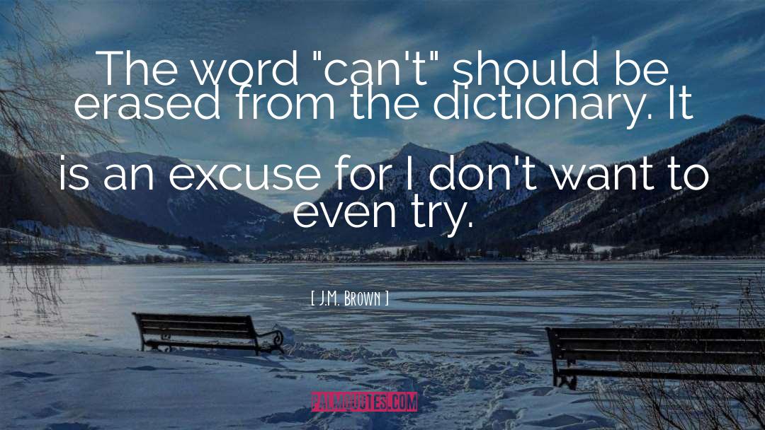 J.M. Brown Quotes: The word 