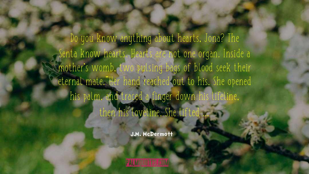 J.M. McDermott Quotes: Do you know anything about
