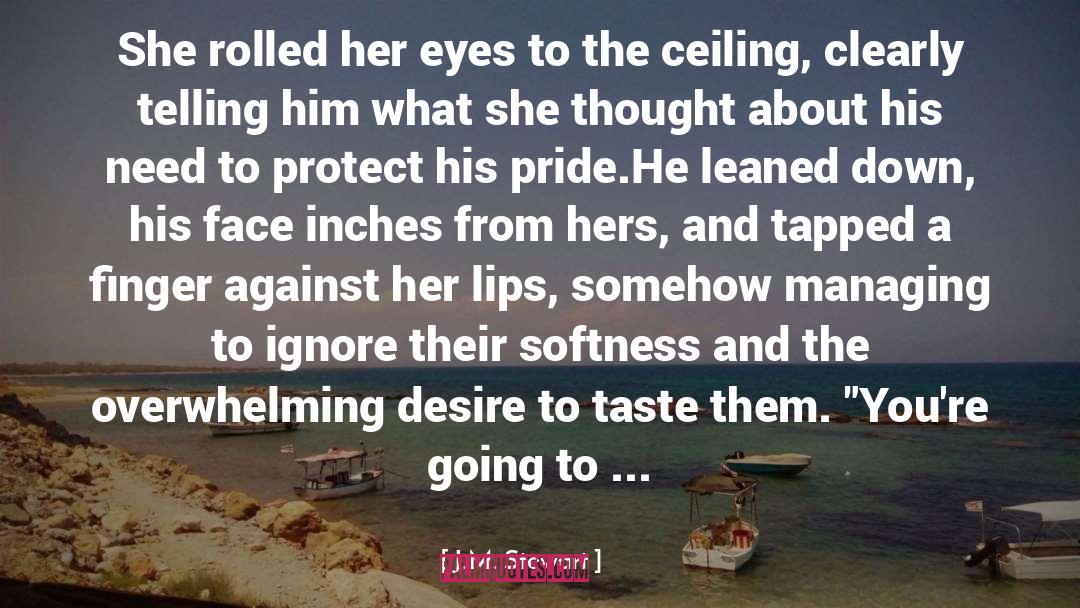 J.M. Stewart Quotes: She rolled her eyes to