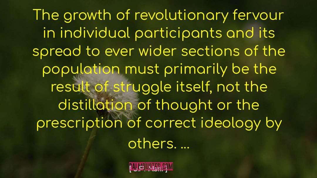 J.P. Nettl Quotes: The growth of revolutionary fervour