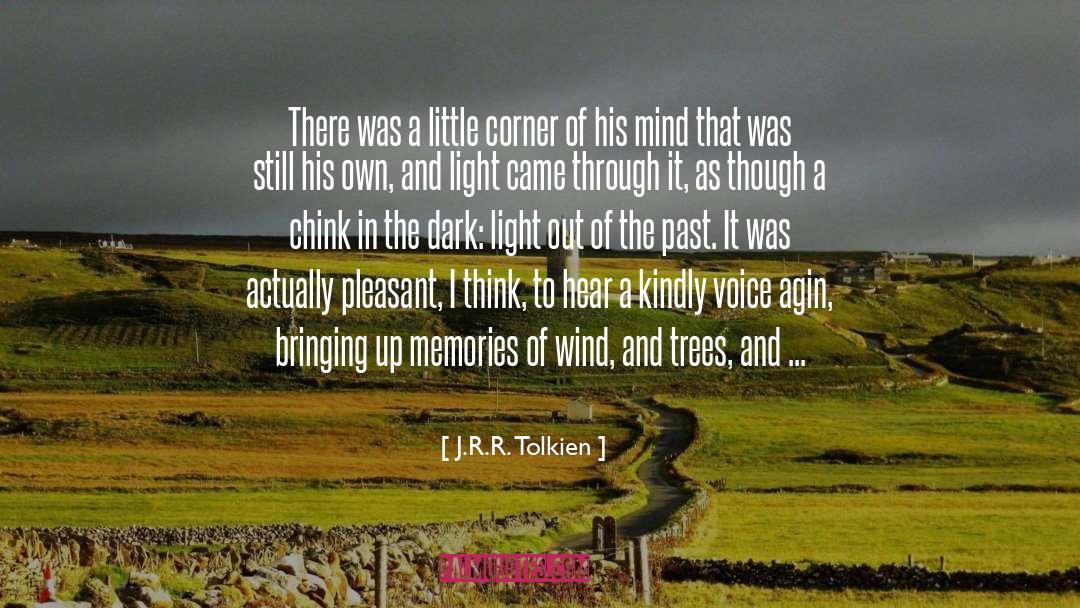 J.R.R. Tolkien Quotes: There was a little corner