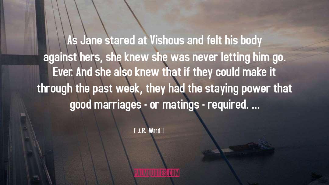 J.R. Ward Quotes: As Jane stared at Vishous