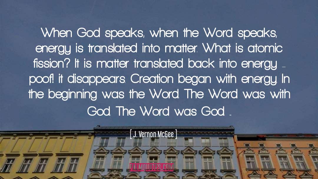 J. Vernon McGee Quotes: When God speaks, when the