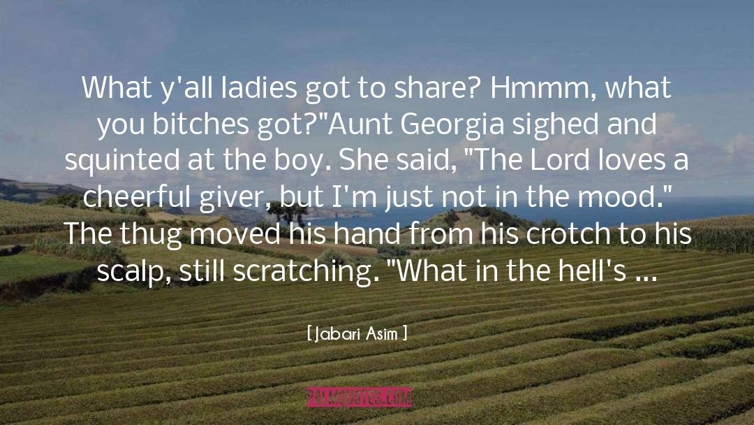 Jabari Asim Quotes: What y'all ladies got to