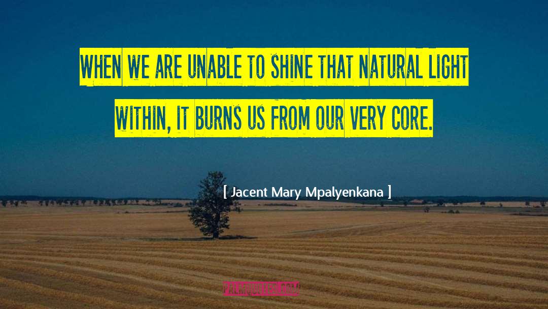 Jacent Mary Mpalyenkana Quotes: When we are unable to