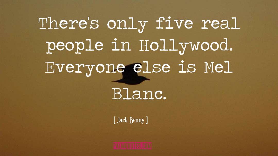 Jack Benny Quotes: There's only five real people