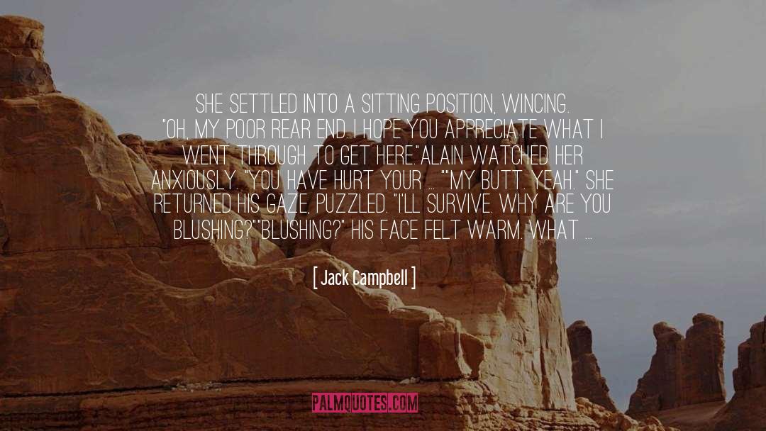 Jack Campbell Quotes: She settled into a sitting