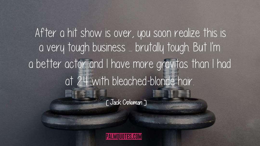 Jack Coleman Quotes: After a hit show is