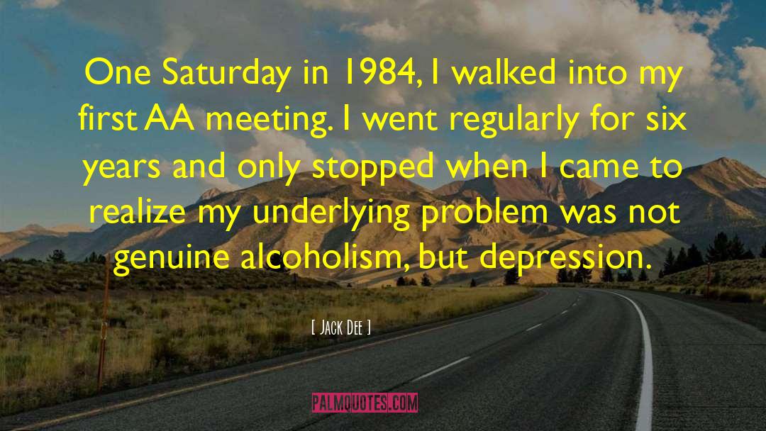 Jack Dee Quotes: One Saturday in 1984, I