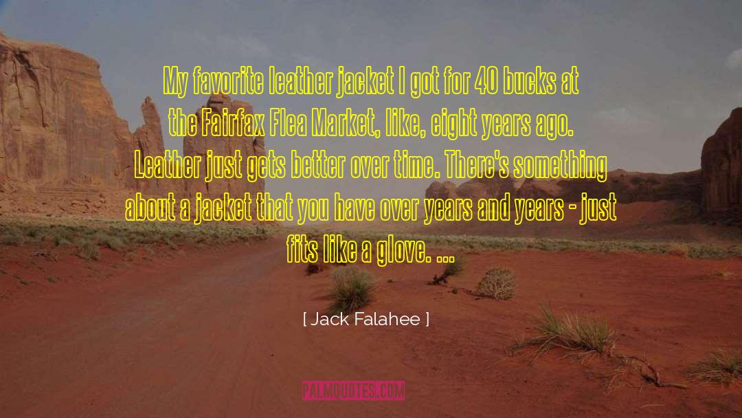 Jack Falahee Quotes: My favorite leather jacket I