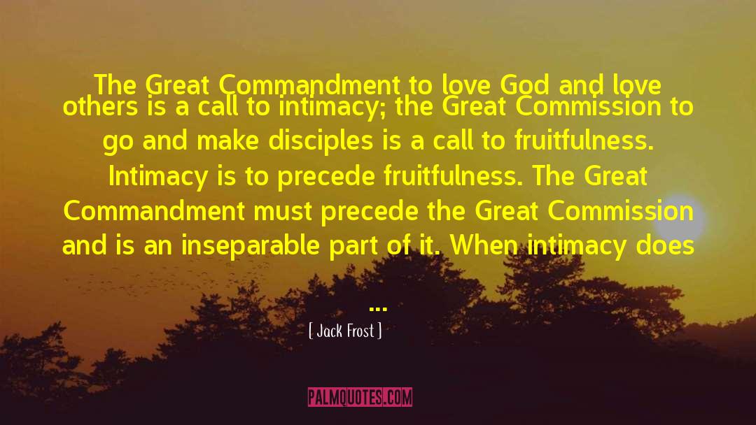 Jack Frost Quotes: The Great Commandment to love