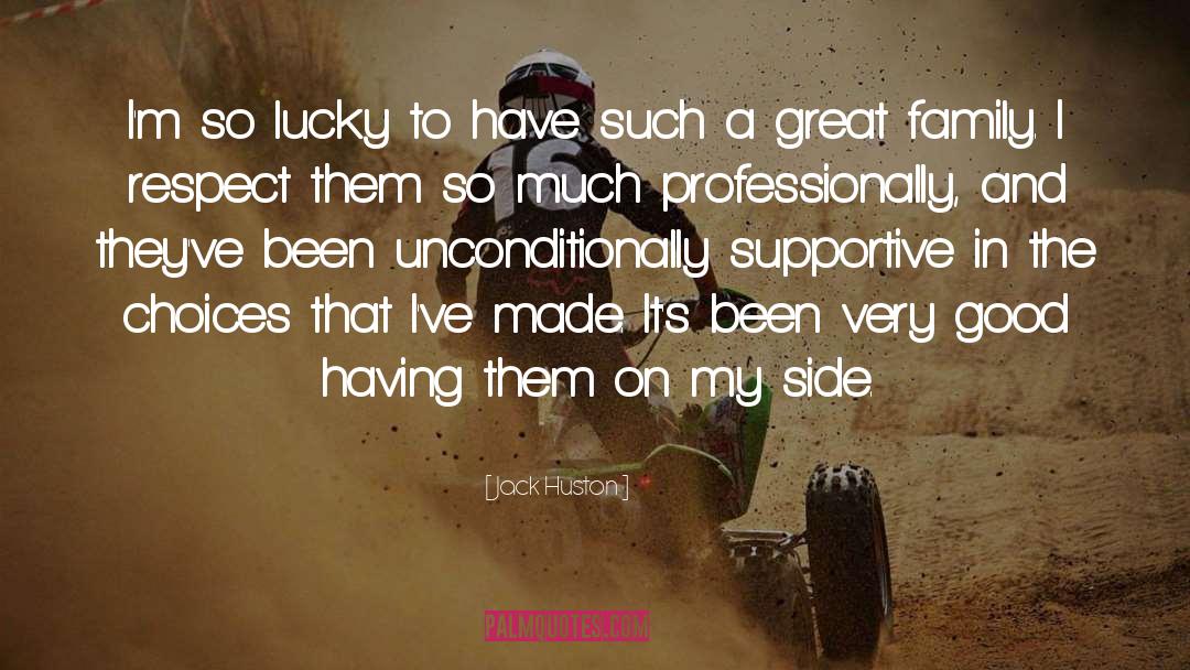 Jack Huston Quotes: I'm so lucky to have
