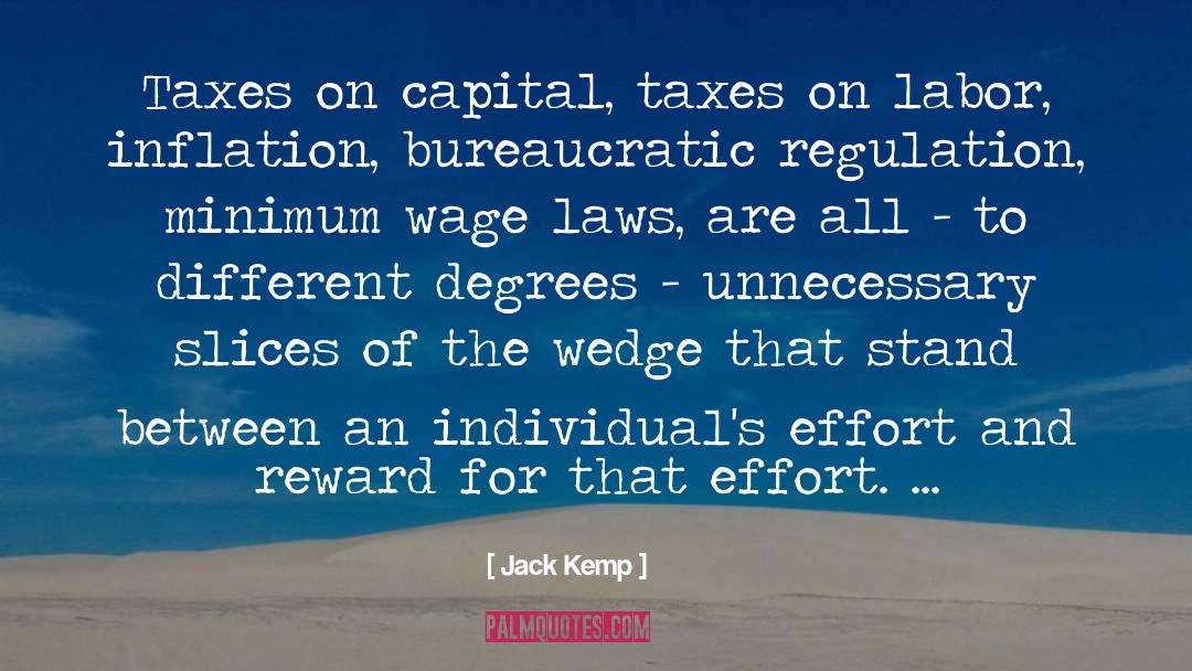 Jack Kemp Quotes: Taxes on capital, taxes on