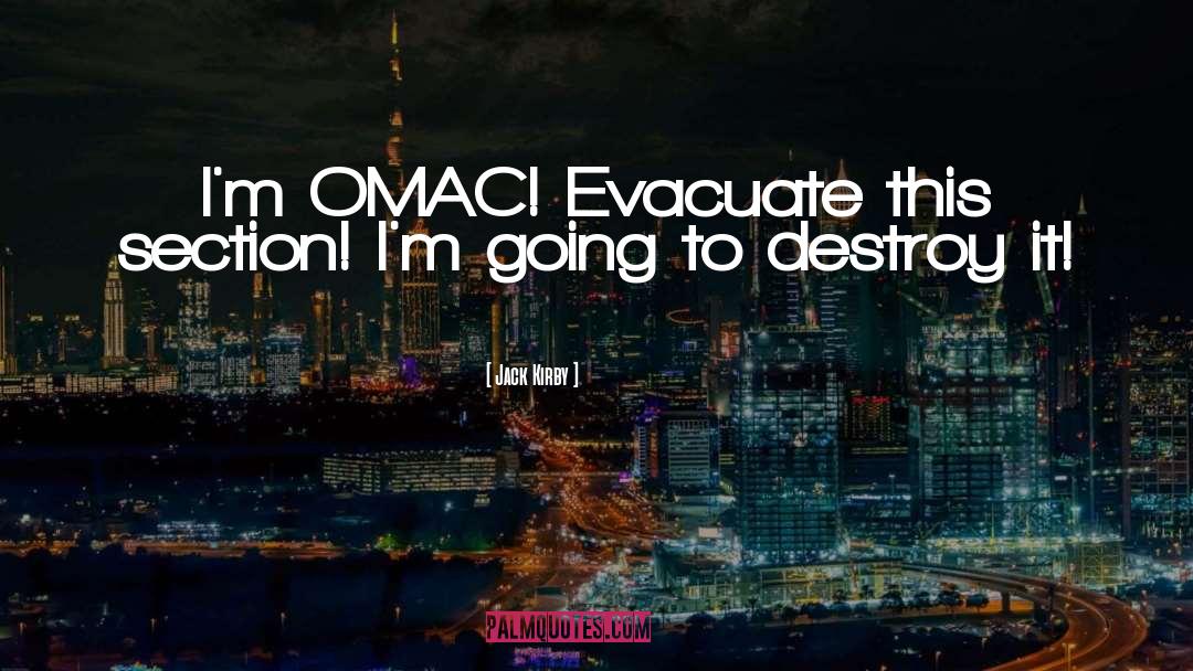 Jack Kirby Quotes: I'm OMAC! Evacuate this section!