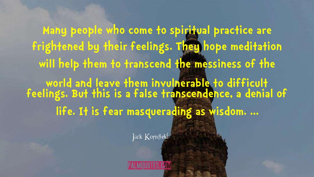 Jack Kornfield Quotes: Many people who come to