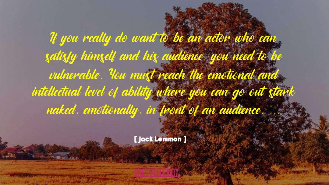 Jack Lemmon Quotes: If you really do want