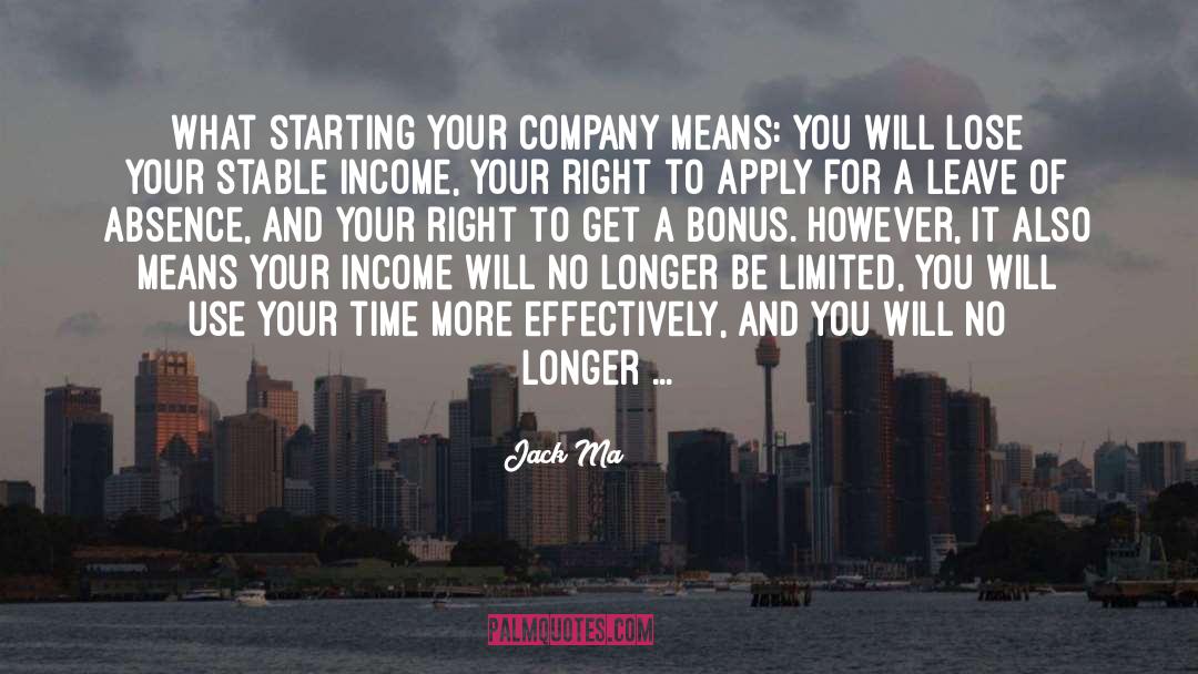 Jack Ma Quotes: What starting your company means: