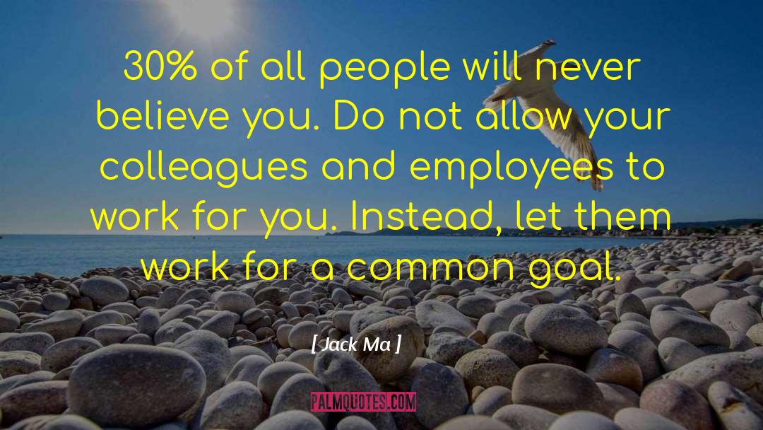 Jack Ma Quotes: 30% of all people will