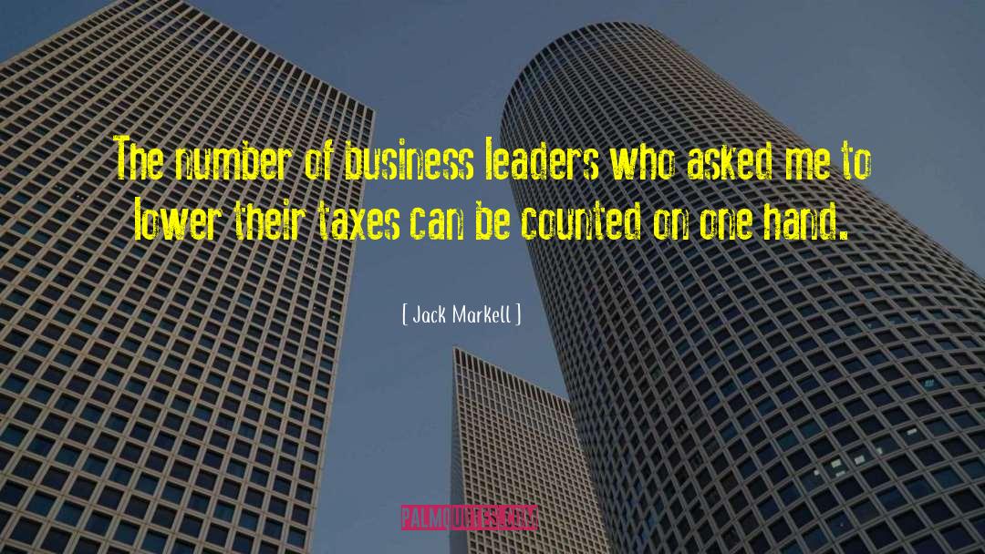 Jack Markell Quotes: The number of business leaders