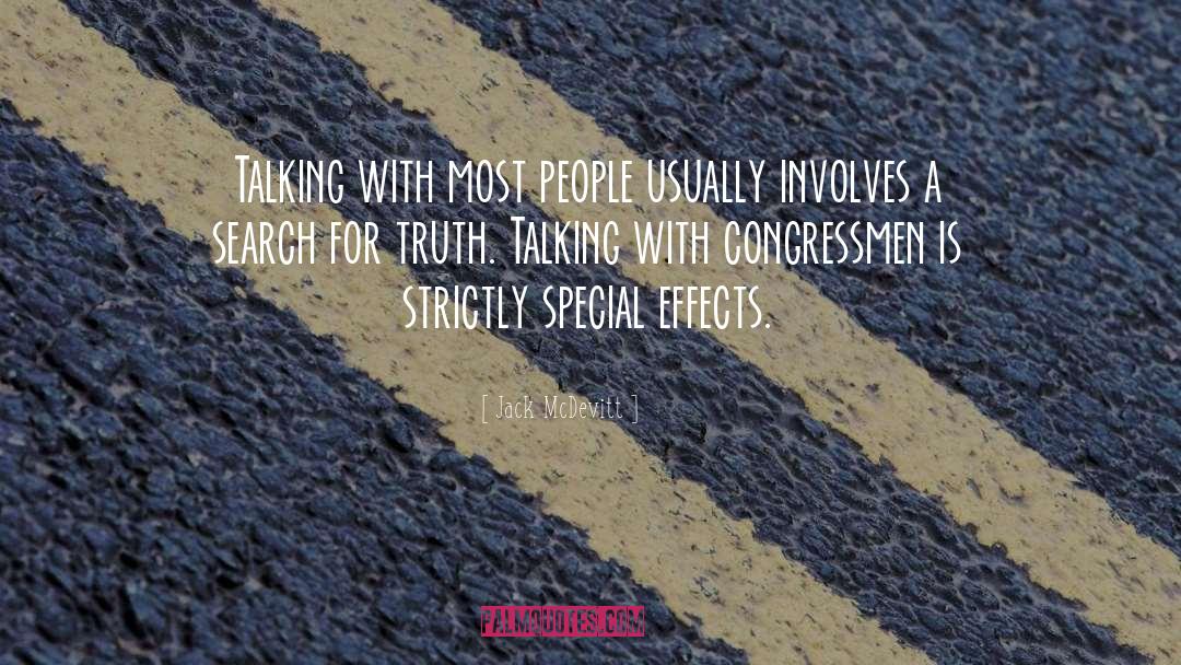 Jack McDevitt Quotes: Talking with most people usually