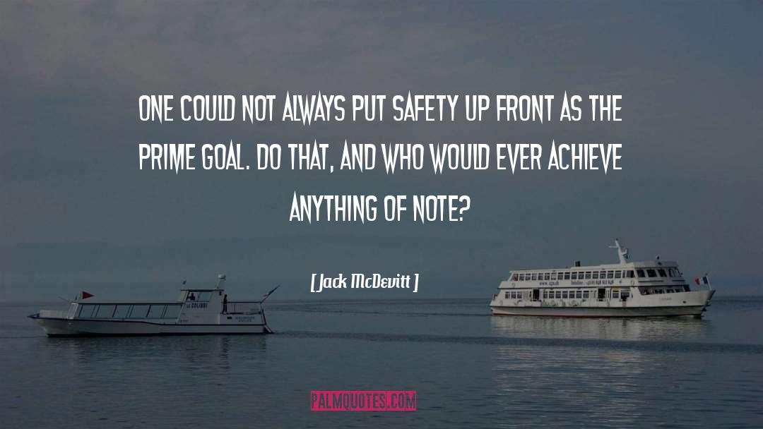 Jack McDevitt Quotes: One could not always put