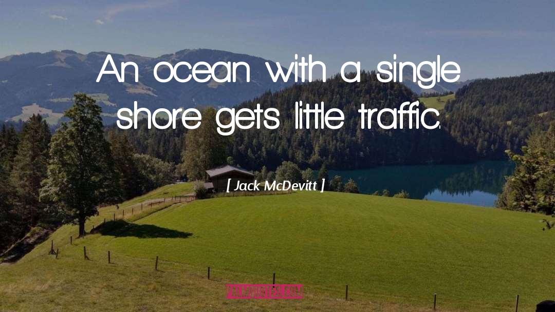 Jack McDevitt Quotes: An ocean with a single