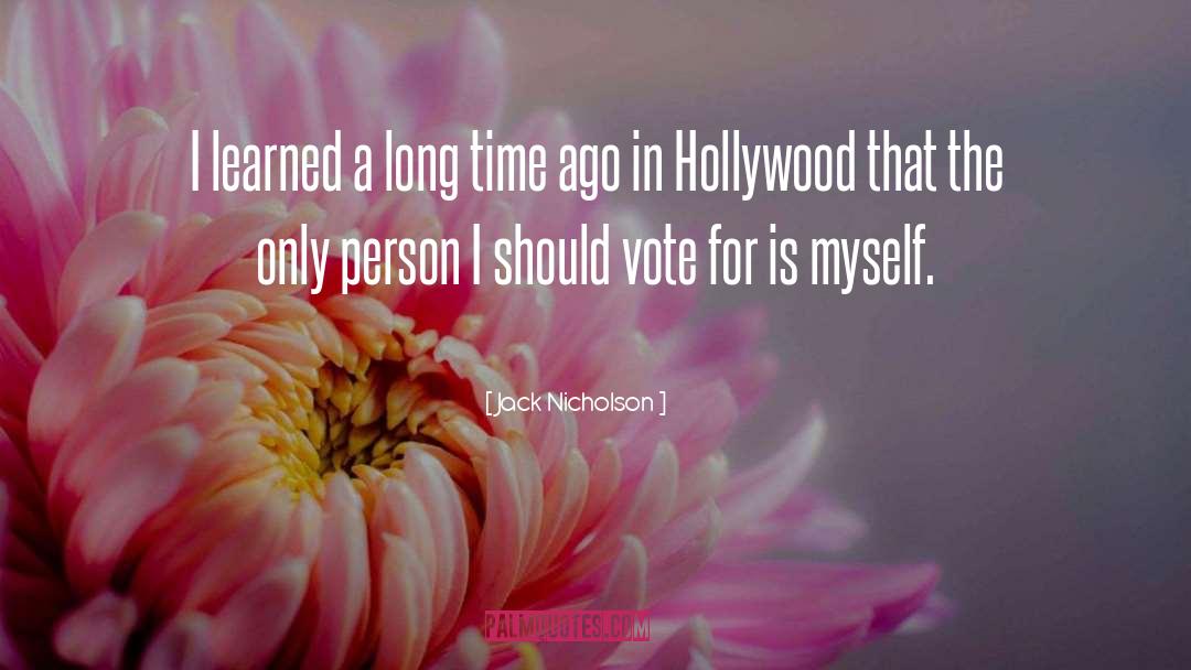 Jack Nicholson Quotes: I learned a long time